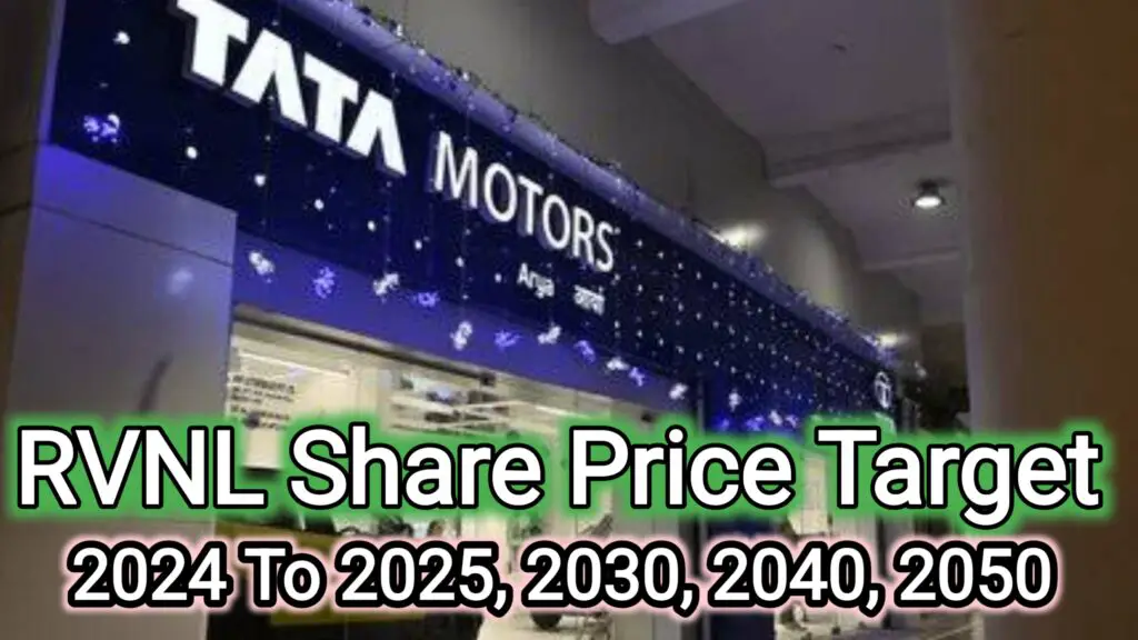 Tata Motors Share Price Target 2024 To 2025, 2030, 2040, 2050