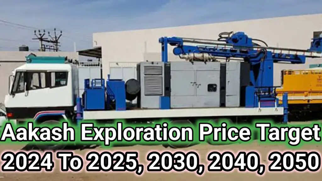 Aakash Exploration Share Price Target 2024 To 2025, 2030, 2040, 2050