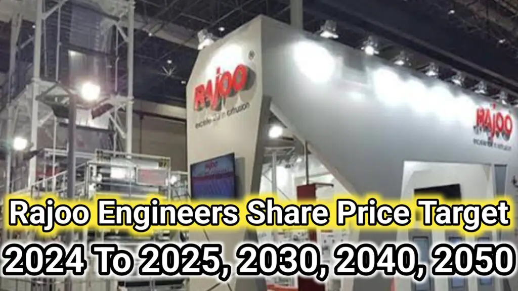 Rajoo Engineers Share Price Target 2025 2026 To 2030