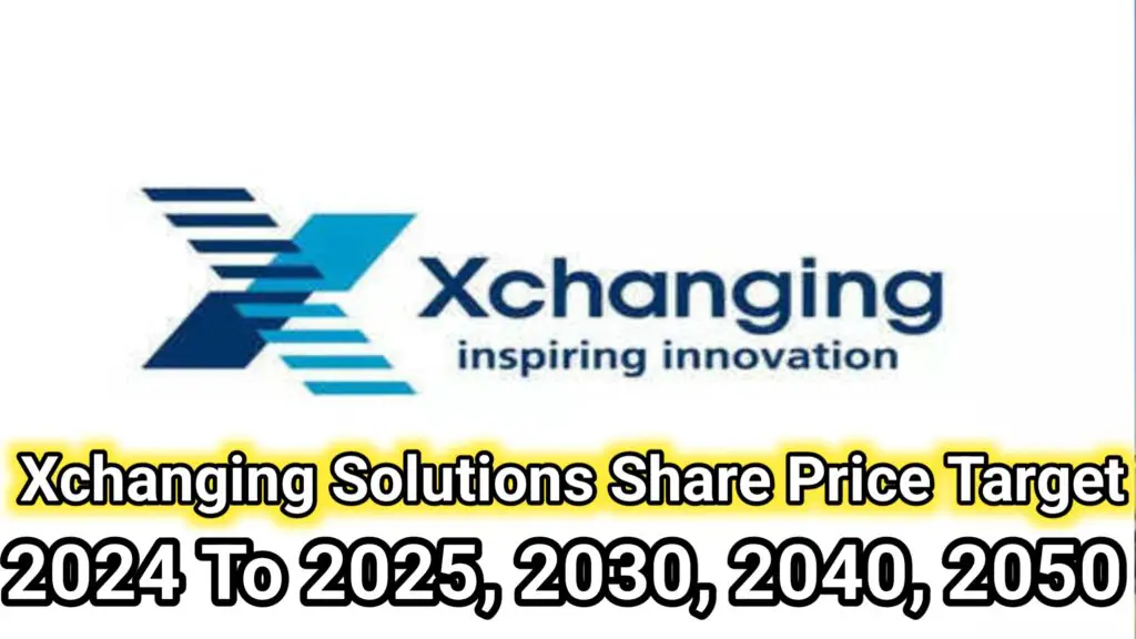 Xchanging Solutions Share Price Target 2025 2026 To 2030